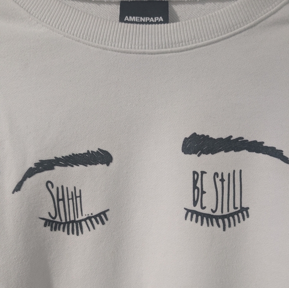 AMENPAPA | "Be Still" Spiritual Graphic Sweatshirt - Picture 4 of 12